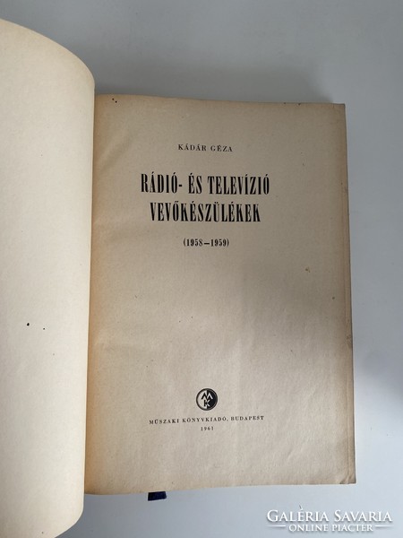 Kádár Géza Rádió és televízió vevőkészülékek 1961 Műszaki Könyvkiadó