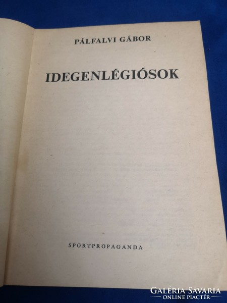 Pálfalvi Gábor - Idegenlégiósok