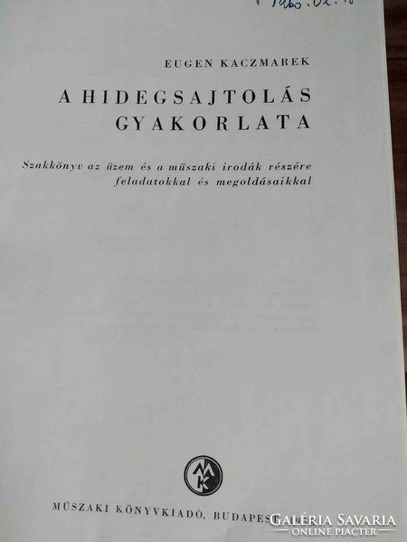 Eugen Kaczmarek: A hidegsajtolás gyakorlata, szakkönyv feladatokkal és megoldásokkal, 1958