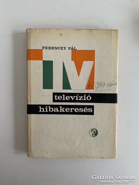 Ferenczy Pál Televízió-hibakeresés  1965 Műszaki Könyvkiadó Budapest