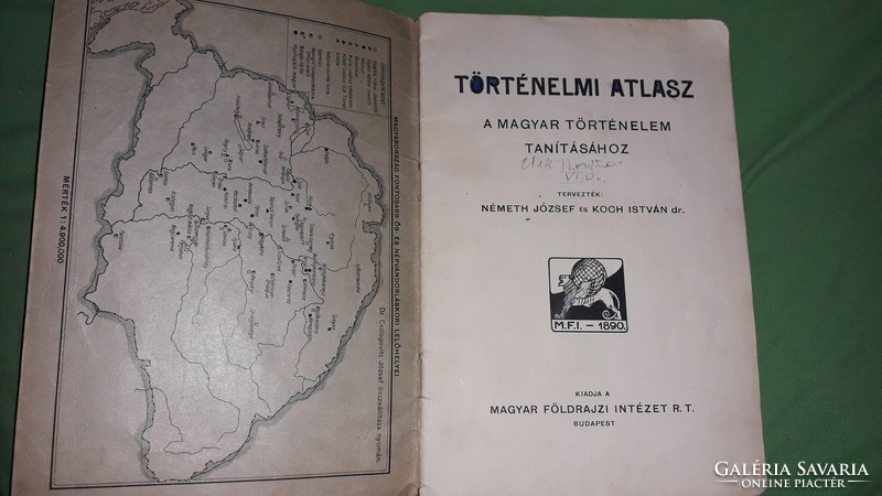1931.Németh - Koch : Történelmi Atlasz I.rész MAGYARORSZÁG képek szerint MAGYAR FÖLDRAJZI INTÉZET RT