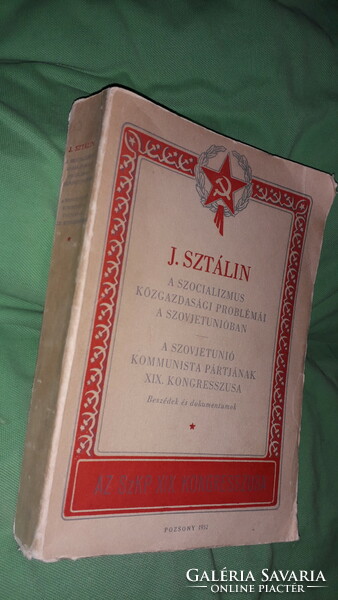 1952.J. Sztálin -A szocializmus közgazdasági problémái - XIX. KONGRESSZUS könyv a képek szerint SZKP