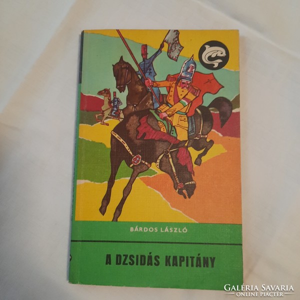 Bárdos László: A dzsidás kapitány  Delfin könyvek 1974