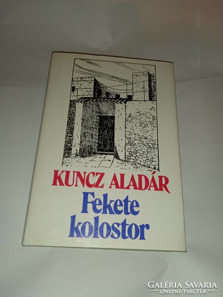 Kuncz Aladár Fekete kolostor