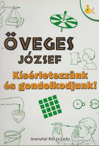 Öveges József: Kísérletezzünk és gondolkodjunk