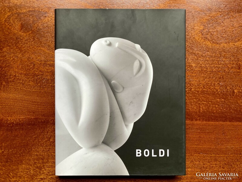 Boldi - art album about the sculptures of Boldizzar Szmrecsány