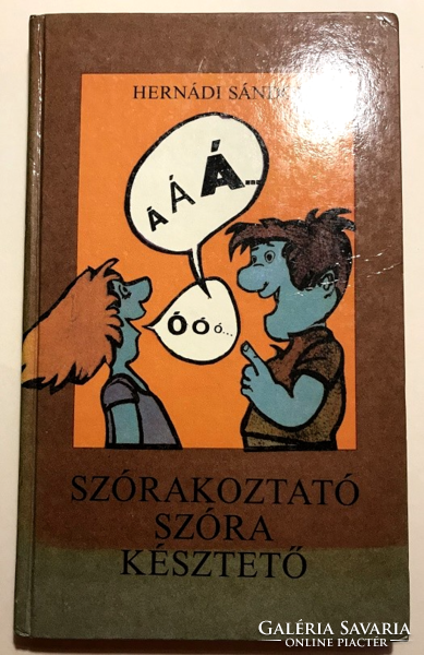 Hernádi Sándor: Szórakoztató szóra késztető - a szép magyar beszéd