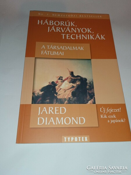 Jared Diamond - Háborúk, járványok, technikák  -  Új, olvasatlan és hibátlan példány!!!