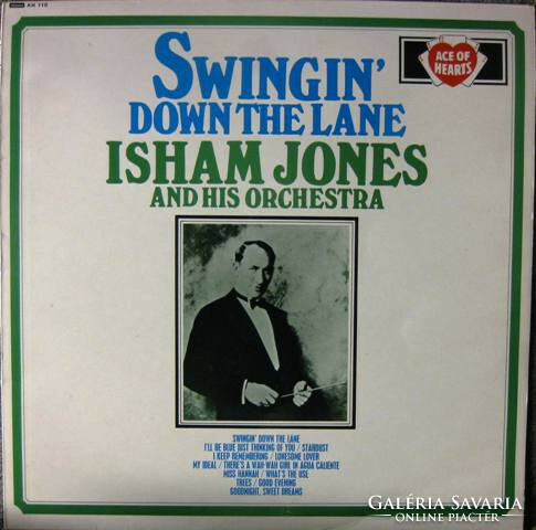 Isham Jones And His Orchestra - Swingin' Down The Lane (LP, Comp, Mono, RE)
