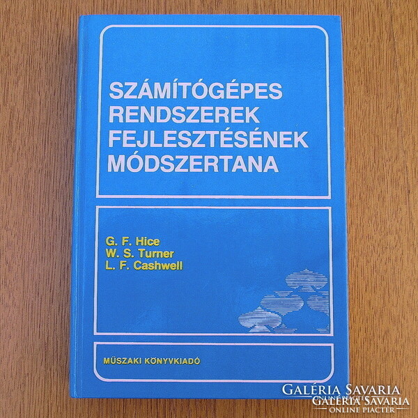 Számítógépes rendszerek fejlesztésének módszertana - G. F. Hice, W. S. Turner,  L. F. Cashwell