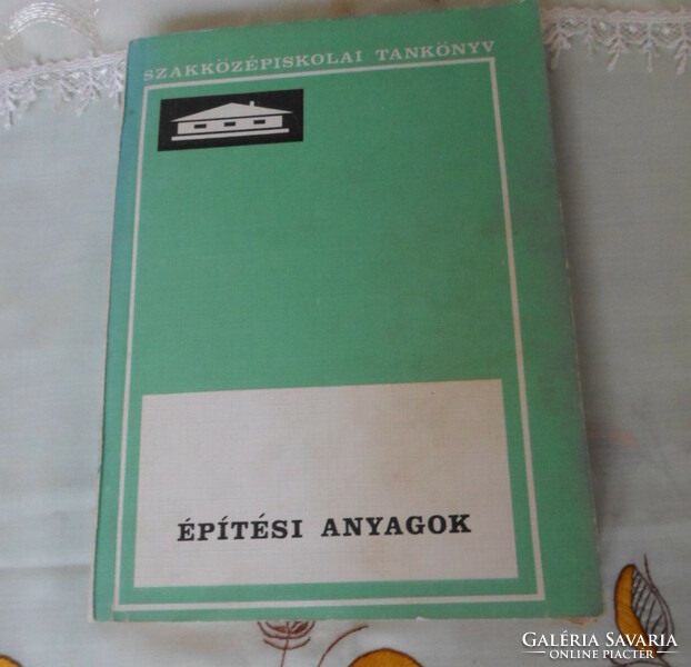 Boromisza Tibor – Bretz Gyula – Ébényi Miklós: Építési anyagok (Műszaki, 1972; tankönyv)