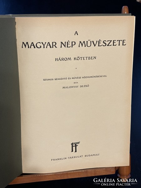 Malonyay Dezső : A magyar nép művészete három kötetben I-III.
