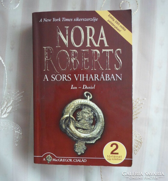 Nora Roberts: A sors viharában – Ian; Daniel (Harlequin, 2010)