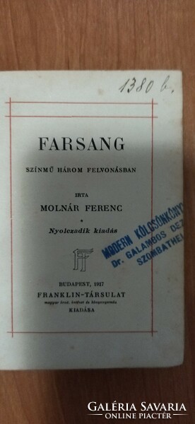 Molnár Ferenc - Farsang 1917