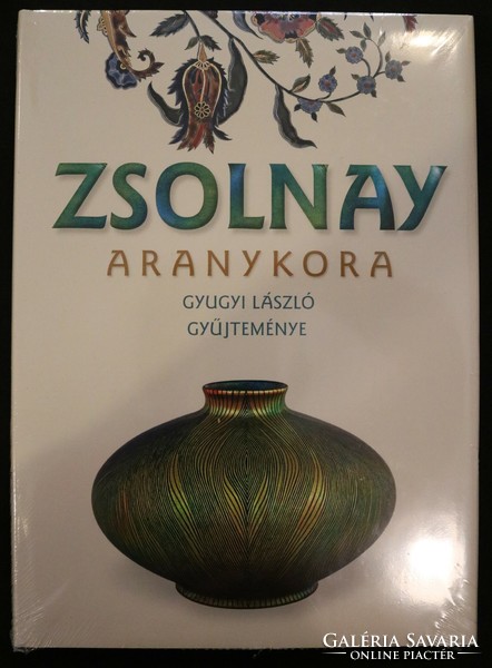 Zsolnay aranykora - Gyugyi László gyűjteménye
