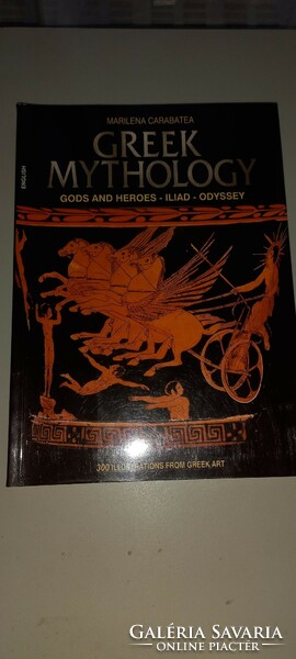 Marilena Carabatea: Greek Mythology, Gods and Heroes -Iliad - Odyssey