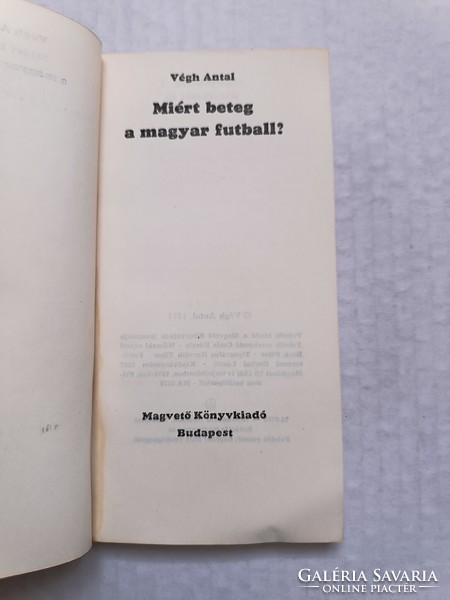 Végh Antal könyvek - Miért beteg a magyar futball? - Gyógyít6atlan