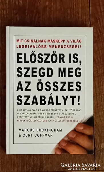 Marcus Bukingham - Először is szegd meg...