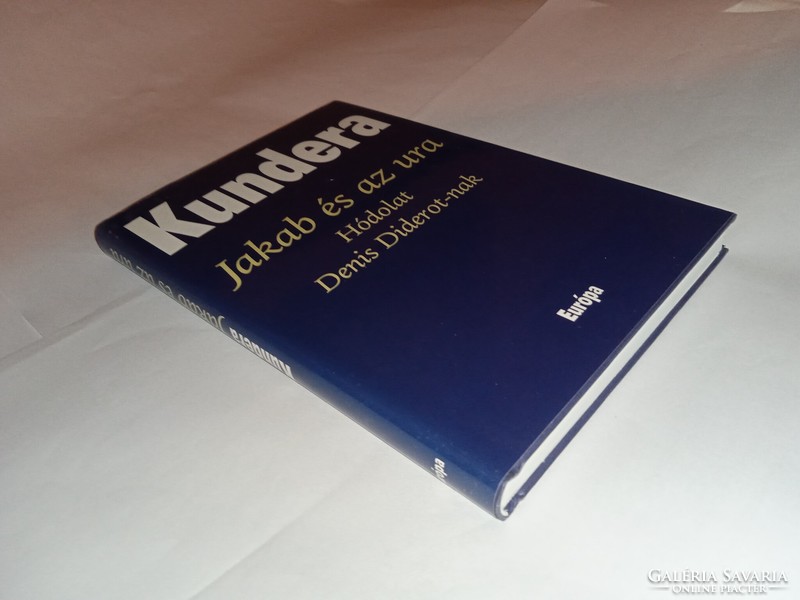 Milan Kundera Jakab és az ura - Hódolat Denis Diderot-nak   - Új, olvasatlan és hibátlan példány!!!