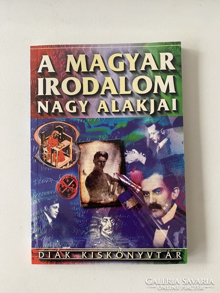 A magyar irodalom nagy alakjai Diák Kiskönyvtár