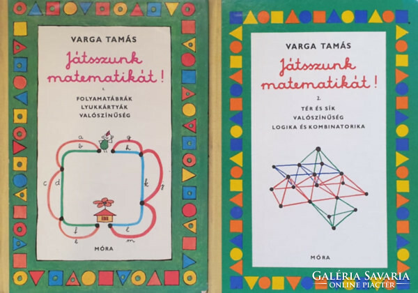 Játsszunk matematikát! I-II. Varga Tamás