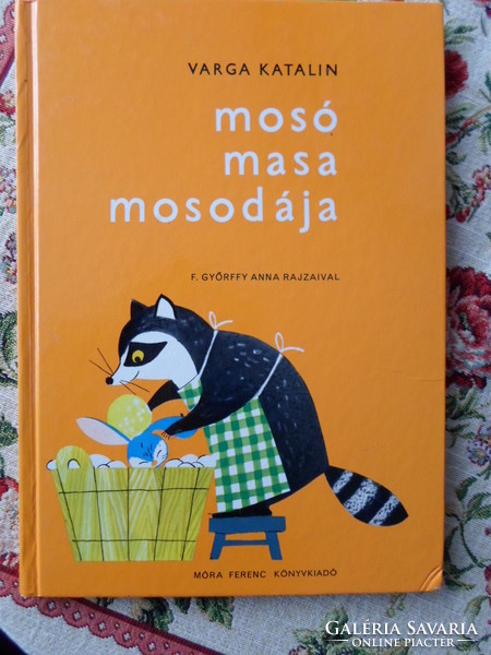 Varga Katalin: Mosó Masa mosodája (F. Győrffy Anna rajzaival; Móra, 2007)