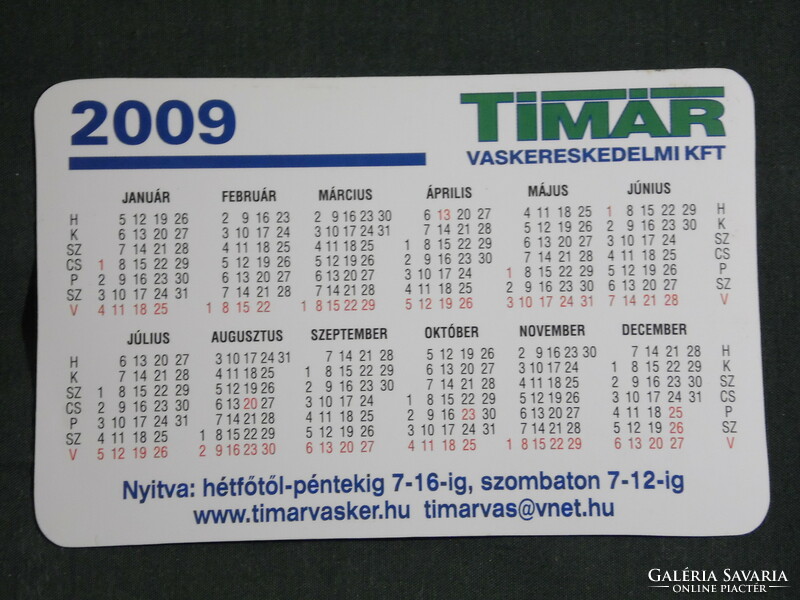 Kártyanaptár,Timár vas műszaki építőanyag Kft. , Fót,Pilisvörösvár,Vecsés,Szada,  2009, (6)