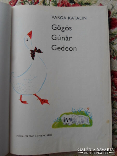 Katalin Varga: haughty gunner Gedeon (with drawings by Kató Lukáts; móra, 2007)