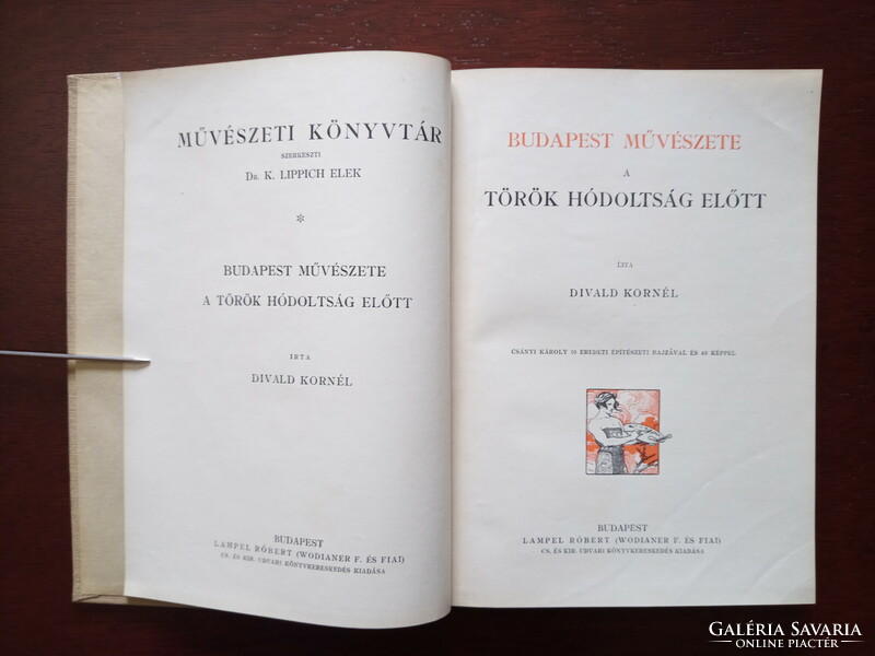 Divald Kornél : Budapest művészete a török hódoltság előtt	1909 MAKULÁTLAN könyv