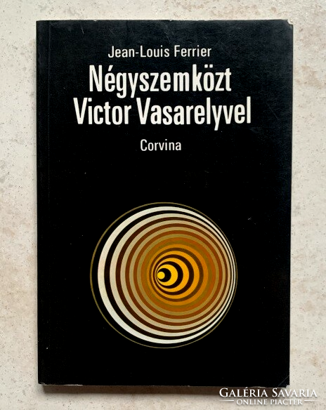 Jean-Louis Ferrier: Négyszemközt Victor Vasarelyvel