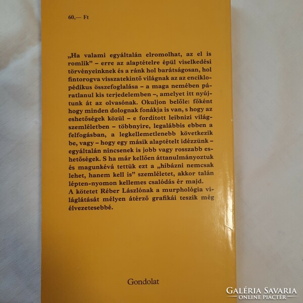 Arthur Bloch: Murphy törvénykönyve, avagy miért romlik el minden?   1988