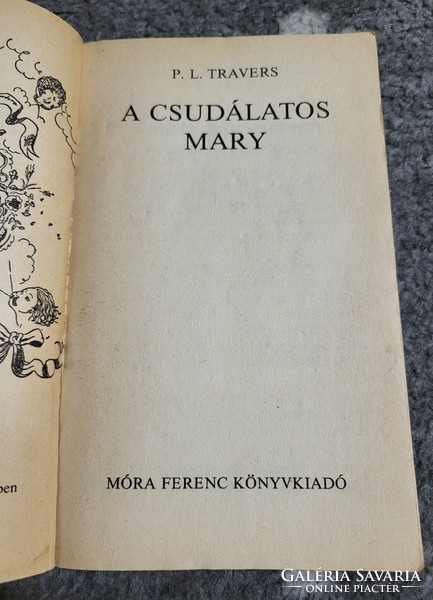P. L.Travers: A csudálatos Mary (Negyedik kiadás)