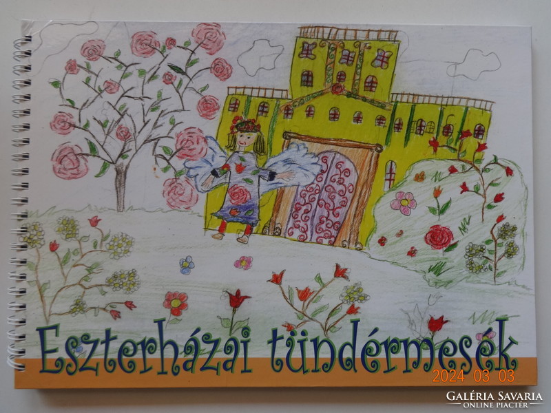 Vajdai Ágnes Viktória: Eszterházai tündérmesék - gyermekrajzokkal illusztrálva