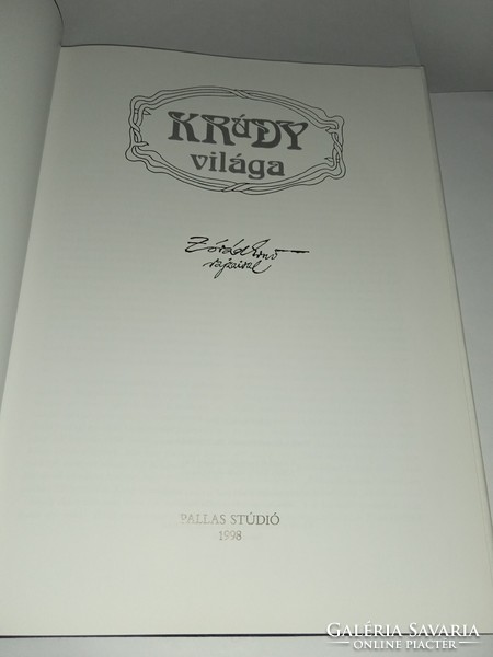 Krúdy's world (with drawings by Ernő Zórád) pallas studio, 1998 - new, unread and flawless copy!!!