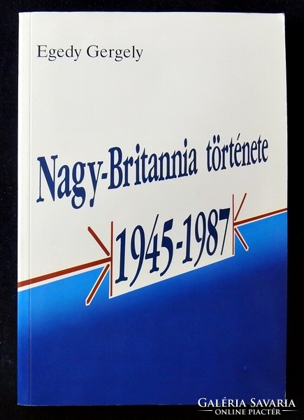 Gergely Egedy: history of Great Britain 1945-1987