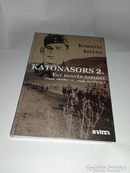 István Környei - soldier's fate 2. - Diary of a veteran - new, unread and flawless copy!!!