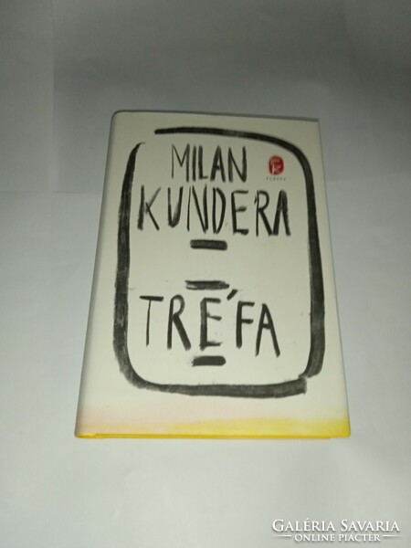 Milan Kundera - Tréfa  - Új, olvasatlan és hibátlan példány!!!