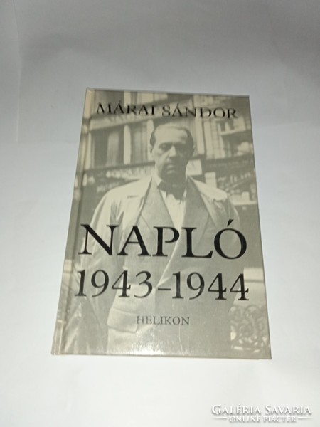 Márai Sándor - Napló 1943-1944  - Új, olvasatlan és hibátlan példány!!!
