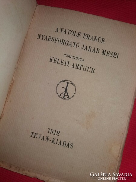 1918. Anatole France :Nyársforgató Jakab meséi mese könyv a képek szerint TEVAN ADOLFOLF