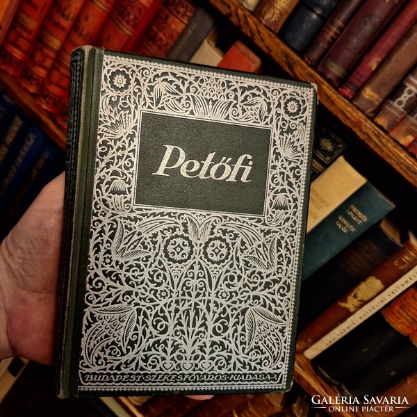 Extremely rare! 1923 Centenary edition of Petőfi's poems. Published by the audience of the capital city of Budapest