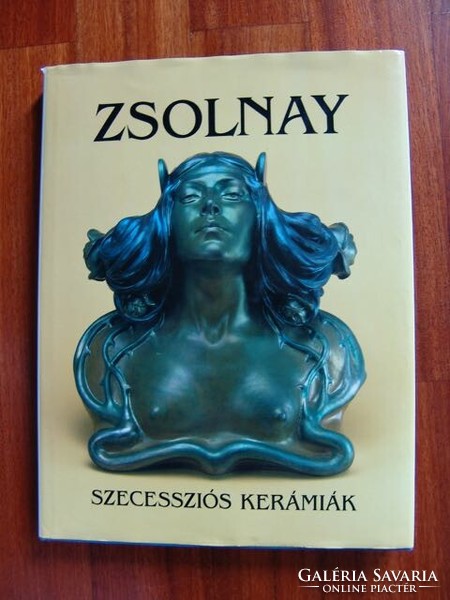 Zsolnay Új Könyv, Szecessziós Kerámiák