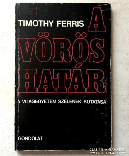 Timothy Ferris: A vörös határ - A világegyetem szélének kutatása - ritka