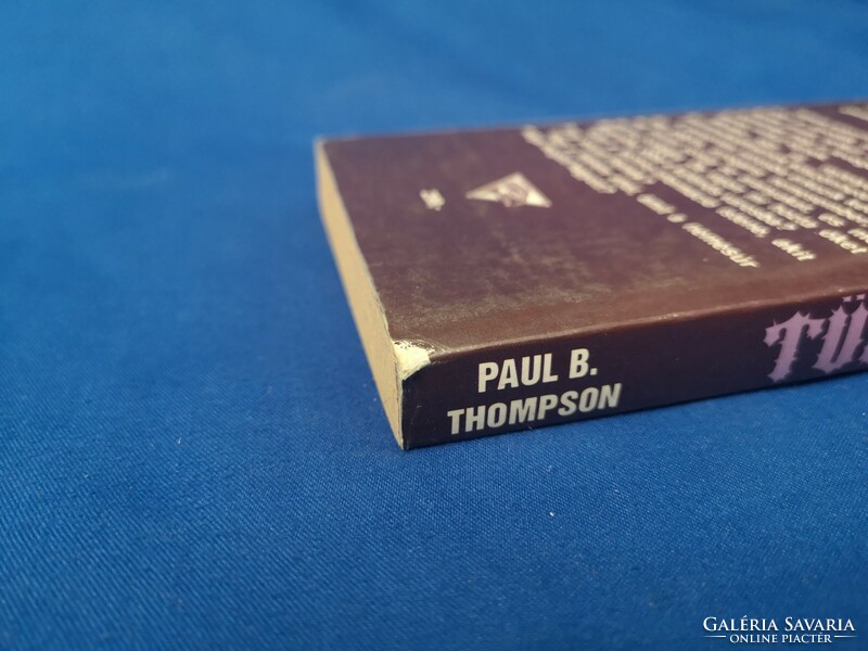 Thompson, Paul B. Tüske és tű