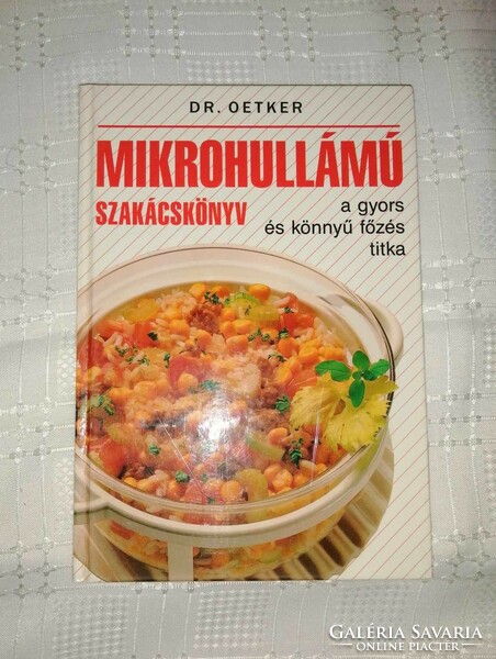 Dr. Oetker Mikrohullámú szakácskönyv - a gyors és könnyű főzés titka  c. szakácskönyv