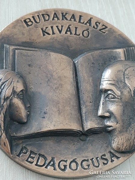 Budakalász Kiváló Pedagódusa bronz plakett  9,3 cm