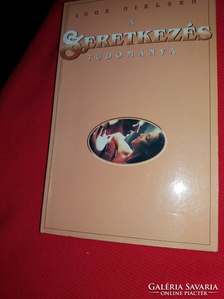 1992. Inge Nielsen - Veres Pál : A szeretkezés művészete könyv a képek szerint Top Trading