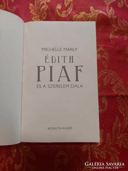 Michelle Marly: Edith Piaf and the Song of Love