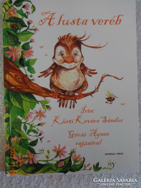 Sándor Kürti Kovács: the lazy sparrow - animal tales with drawings by Ágnes Géczi