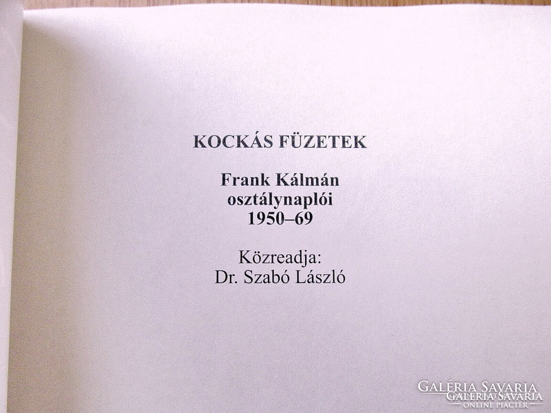 (új) Frank Kálmán osztálynaplói 1950-69 / Dr. Szabó László (gyermekgyógyászat) Kockás füzetek