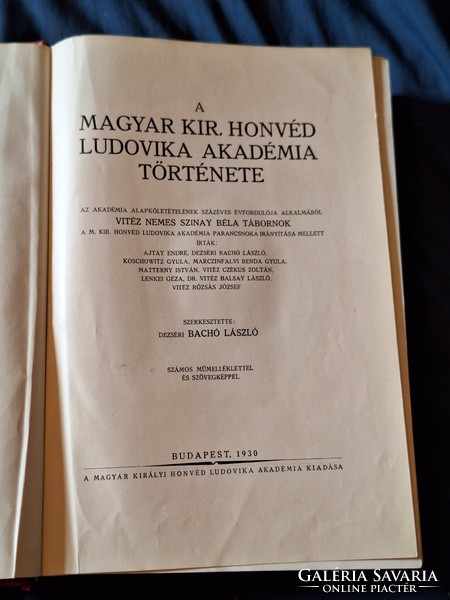 Tiltólistás volt! 1930- A MAGYAR KIR.HONVÉD LUDOVIKA KADÉMIA TÖRTÉNETE -saját kiadás-restaurált